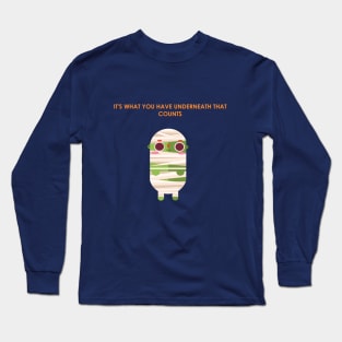 Don't get wrapped up with what's on the outside. Long Sleeve T-Shirt